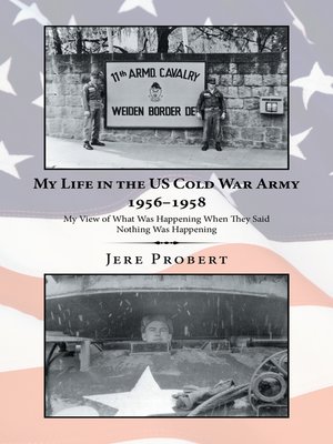 cover image of My Life in the Us Cold War Army 1956–1958